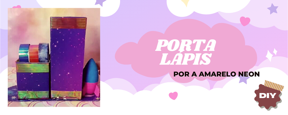 Porta lápis com 2 divisórias por @amarelo.neon.oficial  | DIY